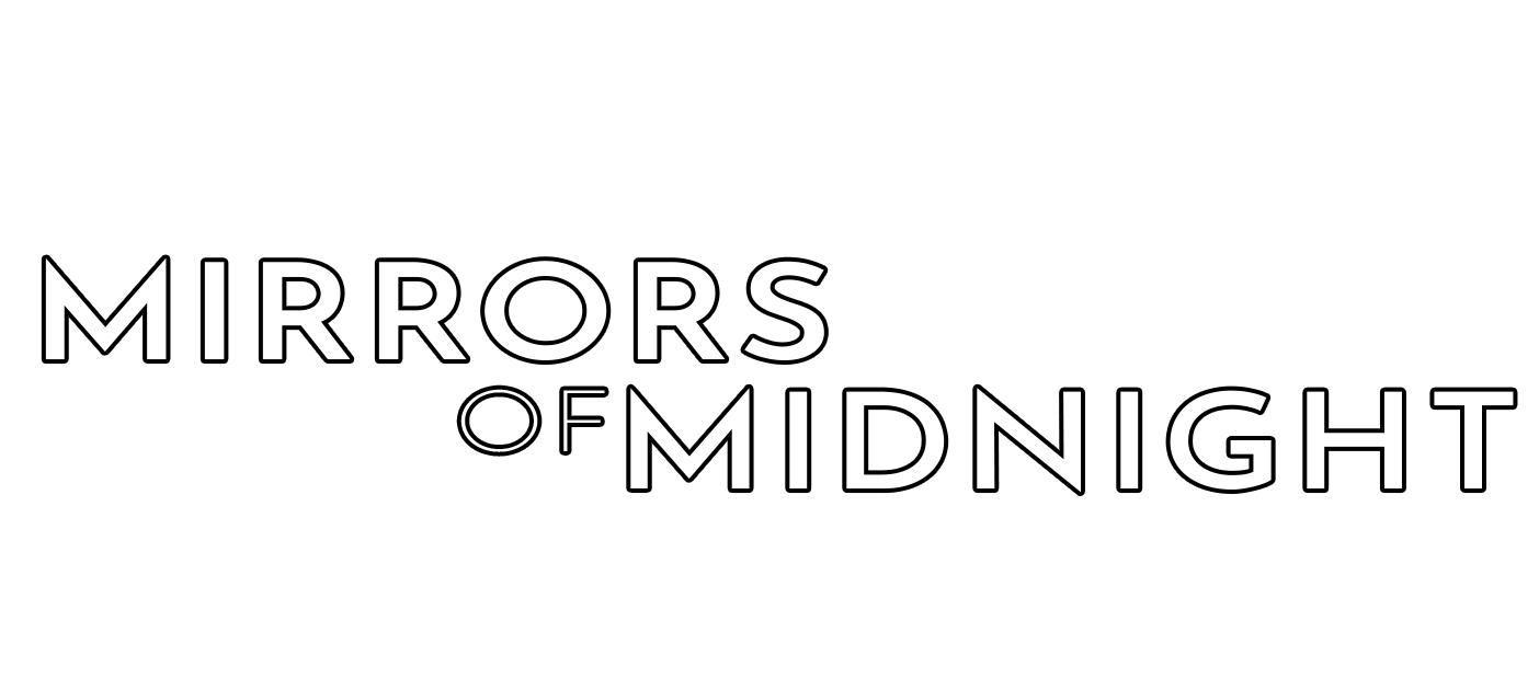 Mirrors of Midnight